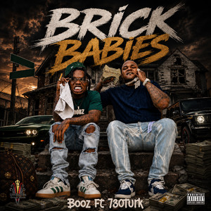 Brick Babies by Booz, 730turk