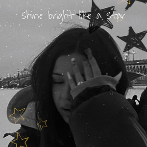 shine bright like a star by SAINT KILLER