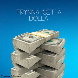 Backseat Manman - Trynna Get a Dolla