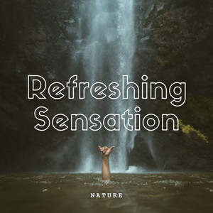 Nature: Refreshing Sensation album