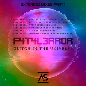Glitch In The Universe (Extended Mixes), Pt. 1