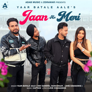 Yaar Batale Aale - Jaan Ae Meri