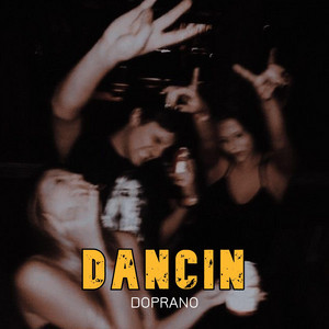 DOPRANO - Dancin
