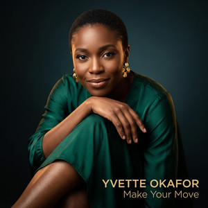 Make Your Move by Yvette Okafor