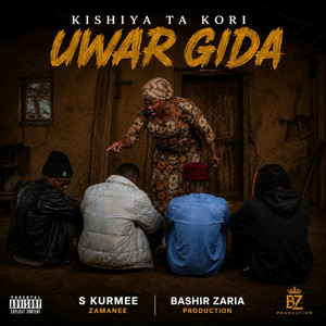 Kishiya ta Kori Uwar Gida by S KURMEE ZAMANEE