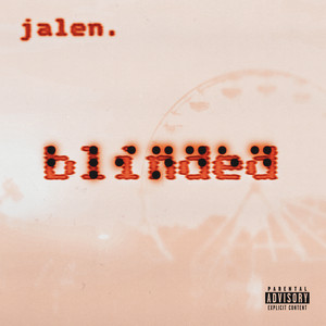 Blinded by Jalen.