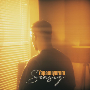 Yapamıyorum Sensiz by UDO