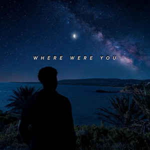 Where Were You by Jmal, CrossTheHeart