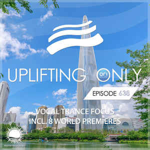 The Good Times (UpOnly 638) - Mix Cut by Ronski Speed, Harshil Kamdar, Greg Oakland, Tara Louise