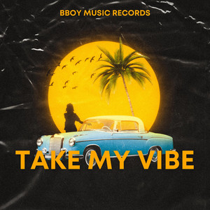 Обкладинка: Take My Vibe