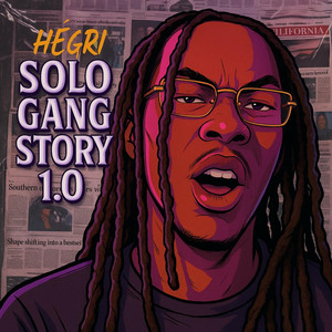 SOLO GANG STORY 1.0 by Thery Armani Music, Hégri