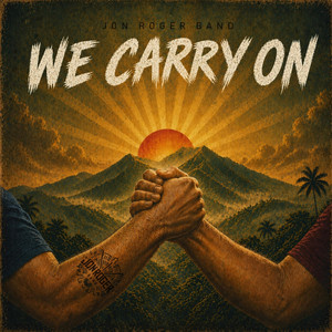 We Carry On by Jon Roger Band