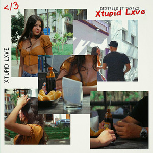 Xtupid lxve by Faxexx, Dextello