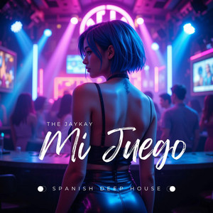 Mi Juego | Spanish Deep House