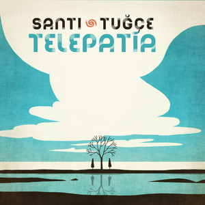 Telepatía by Santi & Tuğçe