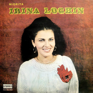 Irina Loghin - Maică, M-ai Crescut De Mică