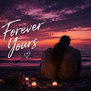 Forever yours by YoungBatis