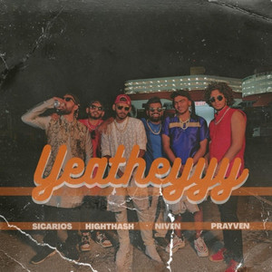 Yeatheyyy by Sicarios, Niven, Prayven, Highthash