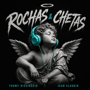 Rochas & Chetas - REMIX by Thomy Disciascio, jeanclaudiomusic