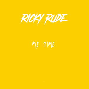 Me Time by Ricky Rude