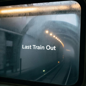 Last Train Out by After Mayday