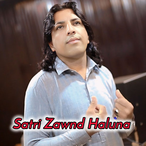 Fidaullah Shah Marwat - Satri Zawnd Haluna