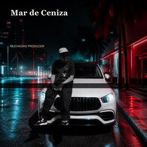 Mar de Ceniza by Muchacho Producer