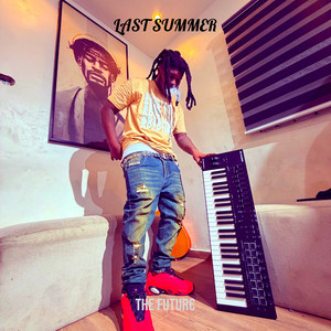 Last Summer by The futur€