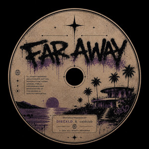 far away by DIECXLD, cxldclub