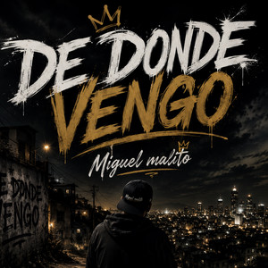De donde vengo by miguel malito