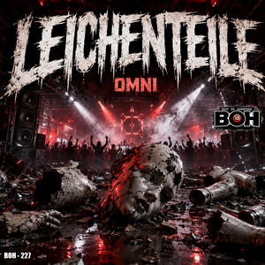 LEICHENTEILE by OMNI, BEST OF HARDTEKK
