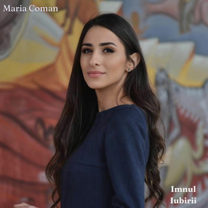 Maria Coman - Imnul Iubirii