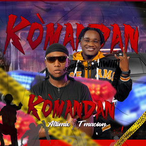 DJ Altimix - Kòmandan (feat. T-Macson)