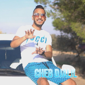 Cheb Djalil - Ha Nay Nay