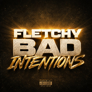 Bad Intentions by Fletchy