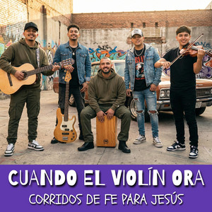 Corridos de Fe Para Jesús - Todo Lo Puedo En Cristo