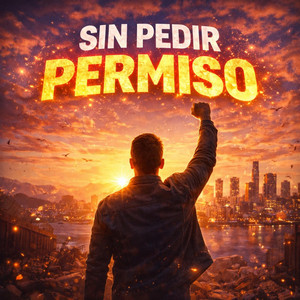 Sin Pedir Permiso by RMP El Verbo