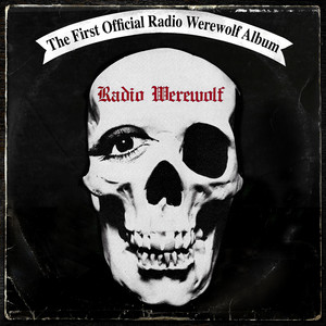 Werewolf by Radio Werewolf