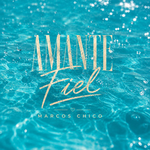 Amante Fiel by Marcos chico