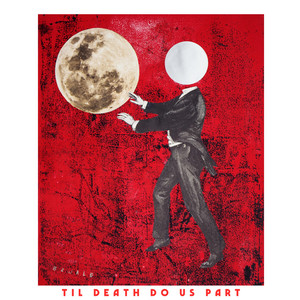 Til Death Do Us Part by ØZWALD