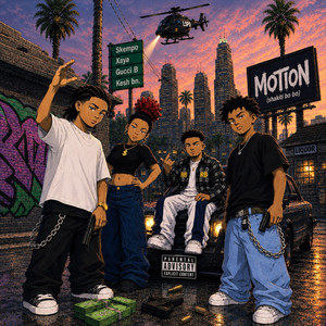 Motion (Shakiti Bo Bo) by Skempo, Xayatodahworld, GucciB, Kesh BN