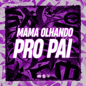 Dj Vn Maestro - Mama Olhando pro Pai