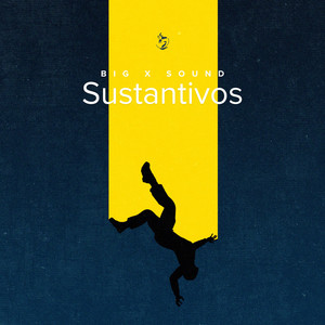 Sustantivos by Big x sound