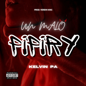 UN MALO (PIPIRY) Audio Oficial