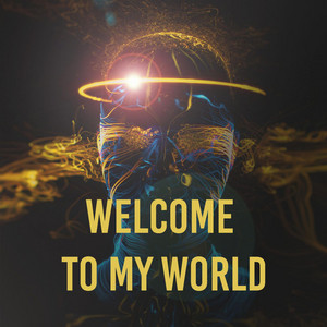 Welcome to my world