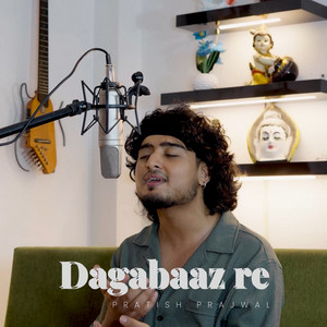 Pratish Prajwal - Dagabaaz re