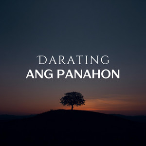 Darating Ang Panahon by J.A.M.S