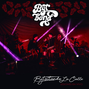 Bytsitando la Calle (Sesiones En Vivo)