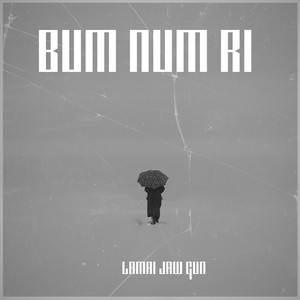 Lamai Jaw Gun - Bum NumRi