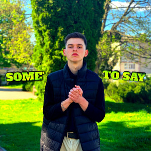 MAKSAYM — SOME' TO SAY